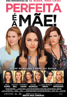 Perfeita é a Mãe