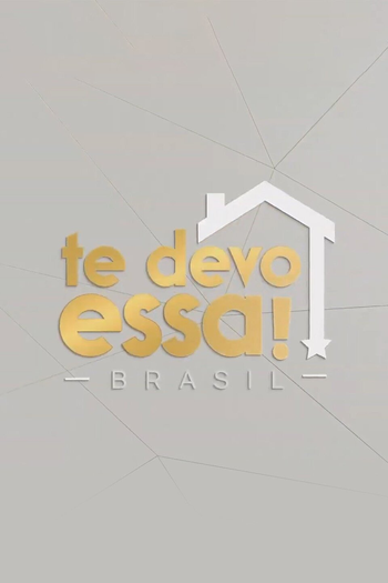 Poster de TV Te Devo Essa Brasil (2021)