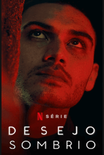 Desejo Sombrio (2ª Temporada) - Poster / Capa / Cartaz - Oficial 2