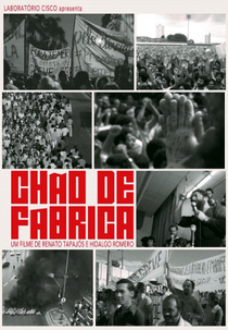 Chão de Fábrica – A História do Novo Sindicalismo (Chão de Fábrica – A História do Novo Sindicalismo)