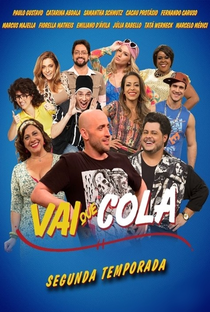 Vai Que Cola (2ª Temporada) - Poster / Capa / Cartaz - Oficial 3