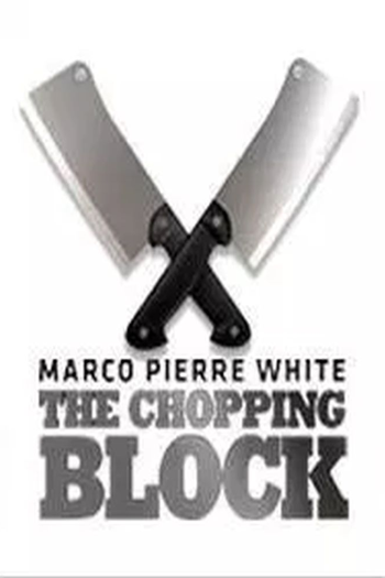 Poster de Franquia The Chopping Block (2009)