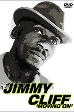 Jimmy Cliff - Moving On (Jimmy Cliff: Moving On)