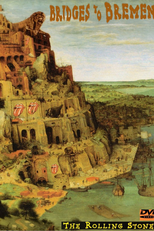 Rolling Stones - Bridges To Bremen (Rolling Stones - Bridges To Bremen)
