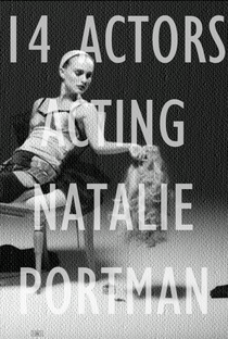 14 Actors Acting - Natalie Portman - Poster / Capa / Cartaz - Oficial 1