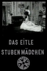 Das eitle Stubenmädchen (Das eitle Stubenmädchen)