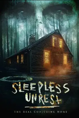 The Sleepless Unrest: The Real Conjuring Home (The Sleepless Unrest: The Real Conjuring Home)