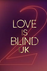 Casamento às Cegas: Reino Unido (2ª Temporada) (Love is Blind: UK (Season 2))