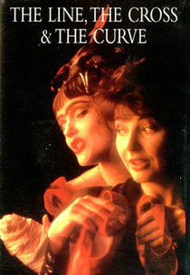 The Line, the Cross & the Curve (The Line, the Cross and the Curve)