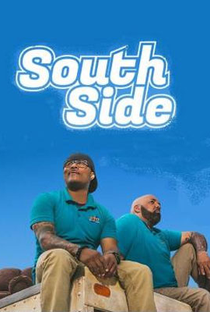 South Side (1ª temporada) - Poster / Capa / Cartaz - Oficial 1