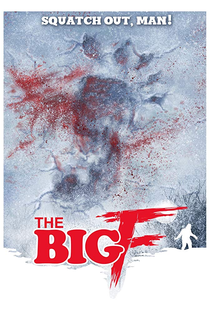 The Big F - Poster / Capa / Cartaz - Oficial 1
