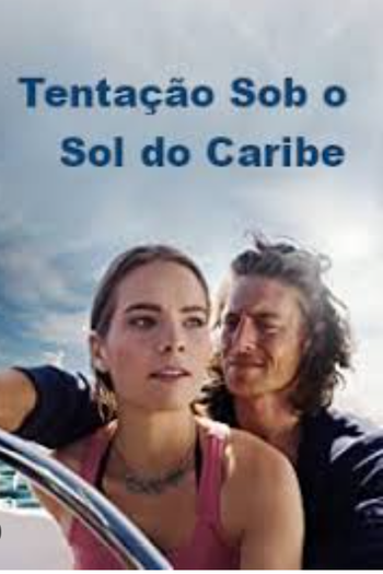 Poster de Filme Tentação Sob o Sol do Caribe (2022)