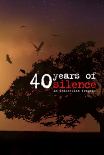40 Years of Silence: An Indonesian Tragedy - Poster / Capa / Cartaz - Oficial 1