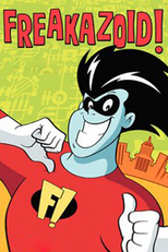 Freakazoid - Alto Forte e Maluco (Freakazoid!)
