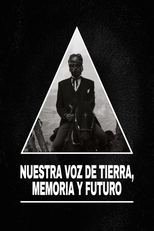 Nuestra voz de tierra, memoria y futuro (Nuestra voz de tierra, memoria y futuro)