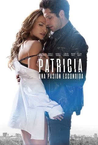 Poster 1 de Filme Patricia uma paixão escondida (2020)