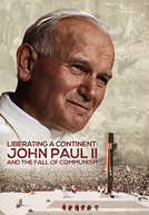 Liberando um Continente: João Paulo II e a Queda do Comunismo (Liberating a Continent: John Paul II and the Fall of Communism)