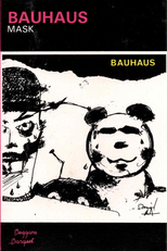 Bauhaus: Mask (Bauhaus: Mask)