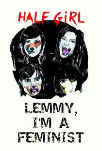 Lemmy, I'm a Feminist - Poster / Capa / Cartaz - Oficial 1