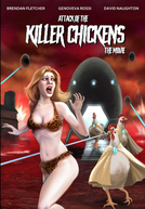 Attack of the Killer Chickens: The Movie