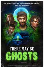 There May Be Ghosts (There May Be Ghosts)