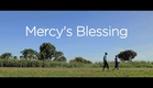 Mercy's Blessing (OFFICIAL TRAILER )