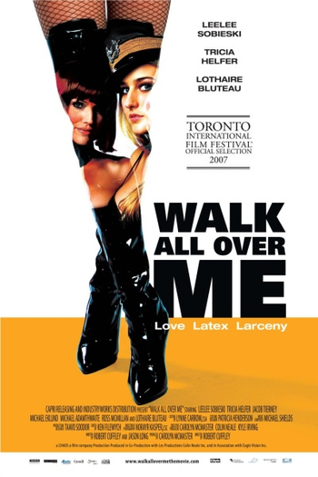  de Filme Walk All Over Me (2007)