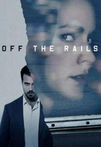 Off The Rails (Off The Rails)