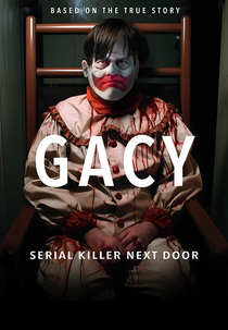 Gacy: Serial Killer Next Door (Gacy: Serial Killer Next Door)