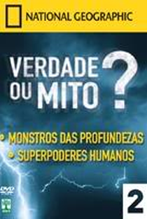 Verdade ou Mito: Monstros das Profundezas - Poster / Capa / Cartaz - Oficial 1