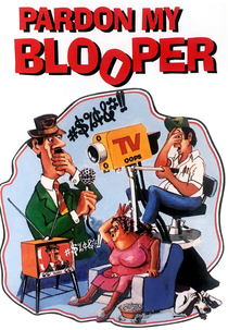 Pardon My Blooper (Pardon My Blooper)