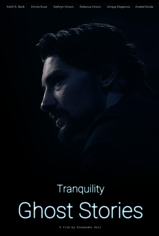 Poster 1 de Filme Tranquility: Ghost Stories (2024)
