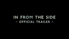 In From The Side (2022) - OFFICIAL TRAILER