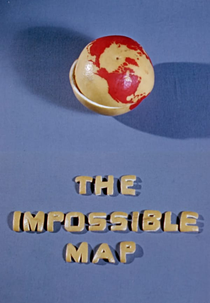 The Impossible Map (The Impossible Map)