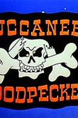 Pica-Pau, o Pirata (Buccaneer Woodpecker)