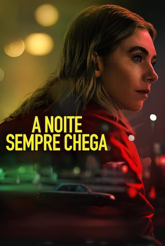 Poster 2 de Filme A Noite Sempre Chega (2025)