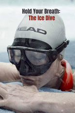 Sem Respirar - Um Mergulho sob o Gelo (Hold Your Breath: The Ice Dive)