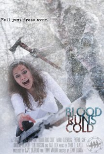 Blood Runs Cold - Poster / Capa / Cartaz - Oficial 2