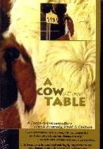A Cow at My Table (A Cow at My Table)