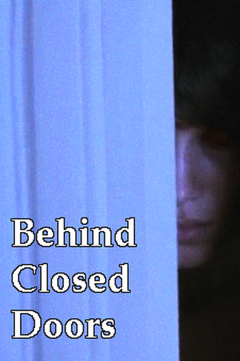 Poster de Curta Behind Closed Doors (2013)