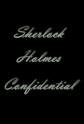 Poster 1 de Curta Sherlock Holmes Confidential (2013)