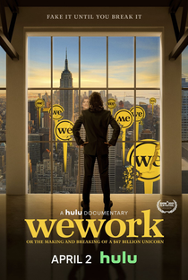 WeWork: Or the Making and Breaking of a $47 Billion Unicorn - Poster / Capa / Cartaz - Oficial 1