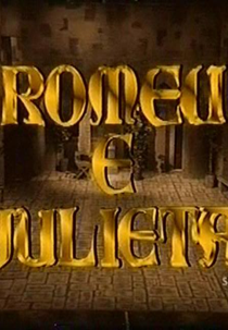 A Verdadeira História de Romeu e Julieta   (A Verdadeira História de Romeu e Julieta  )