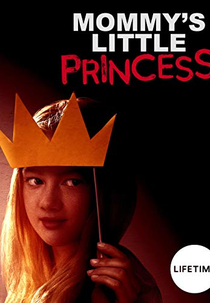 Fantasias de Princesa (Mommy's Little Princess)