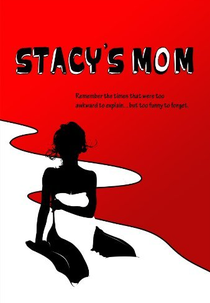 Stacy's Mom (Stacy's Mom)