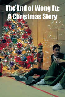 The End of Wong Fu: A Christmas Story - Poster / Capa / Cartaz - Oficial 1