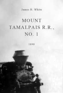 Mount Tamalpais R.R., No. 1 - Poster / Capa / Cartaz - Oficial 1
