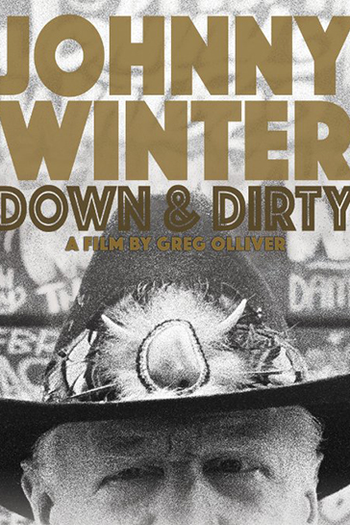 Poster de Filme Johnny Winter - Down & Dirty (2016)