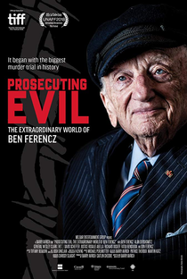 Prosecuting Evil: The Extraordinary World of Ben Ferencz - Poster / Capa / Cartaz - Oficial 1