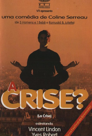 Poster 1 de Filme A Crise? (1992)